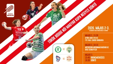 Női kézilabda Magyar Kupa négyes döntő 2026