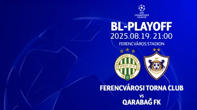 Ferencváros-Qarabag FK labdarúgó BL-playoff mérkőzés